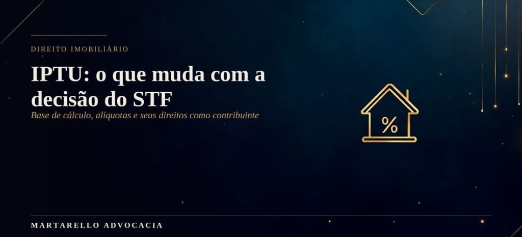 Banner ilustrado sobre IPTU e decisão do STF